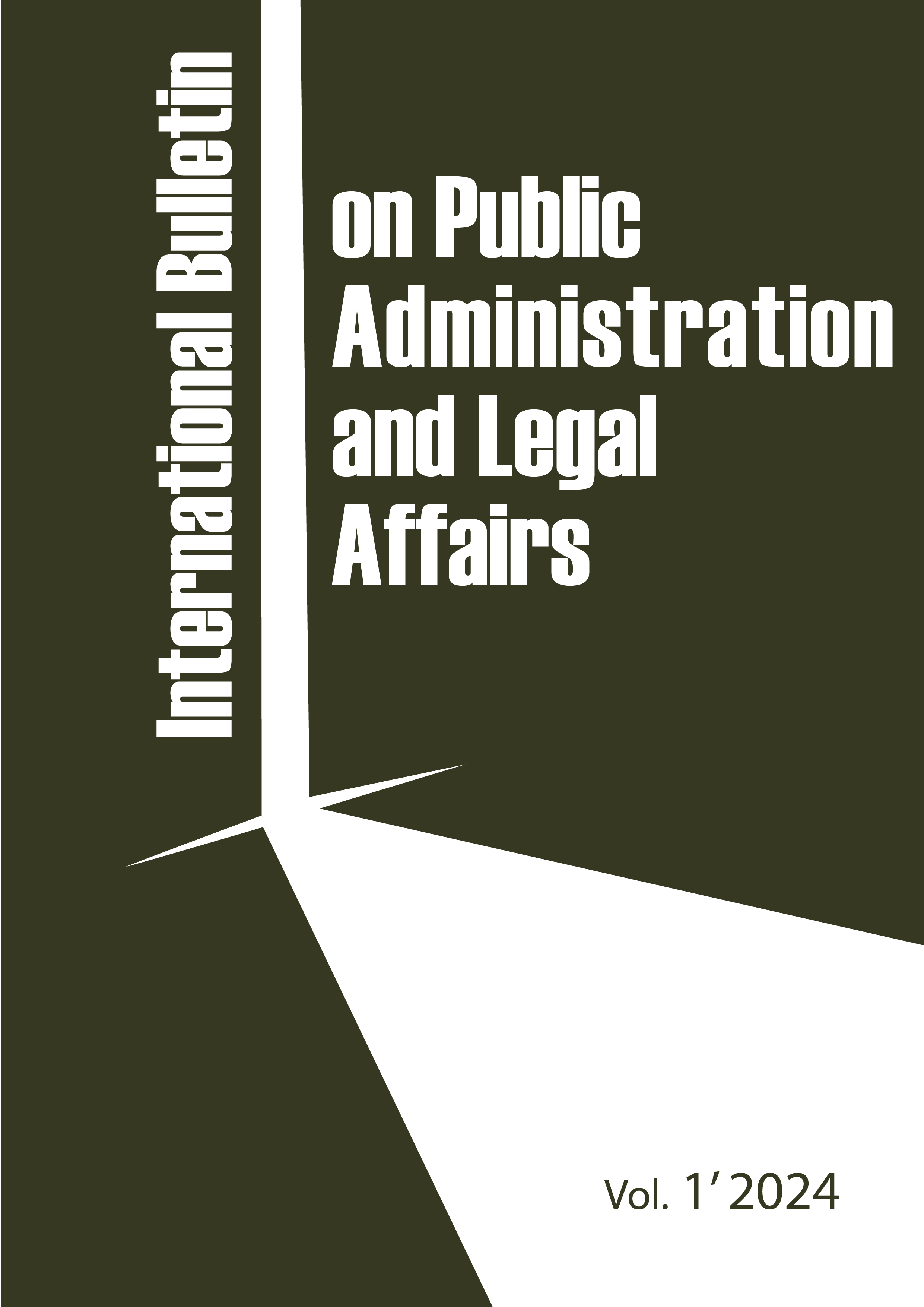 					View No. 1 (2024): International Bulletin on Public Administration and Legal Affairs
				